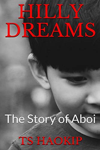 Hilly Dreams : The Story Of Aboi