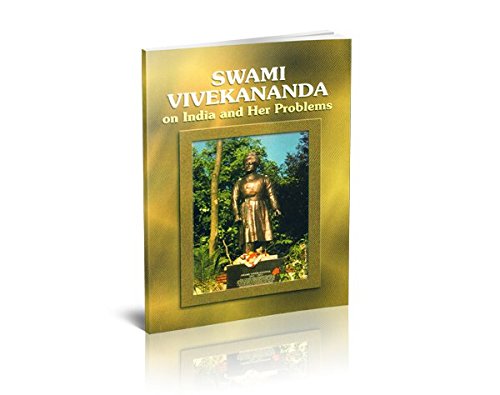 Swami Vivekananda On India Her Problems