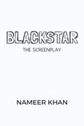 BLACKSTAR : Movielike, musical and magically real