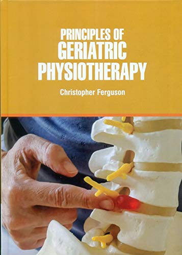 Principles Of Geriatric Physiotherapy (Hb 2021)