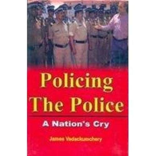 Policing The Police: A Nations Cry