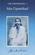 THE UPANISHADS  I ISHA UPANISHAD
