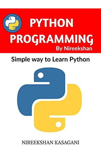 Python Pragramming By Nireekshan : Simple Way To Learn Python