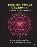 Jyotisha Viveka Chudamani (Volume 2): Rashmikaa