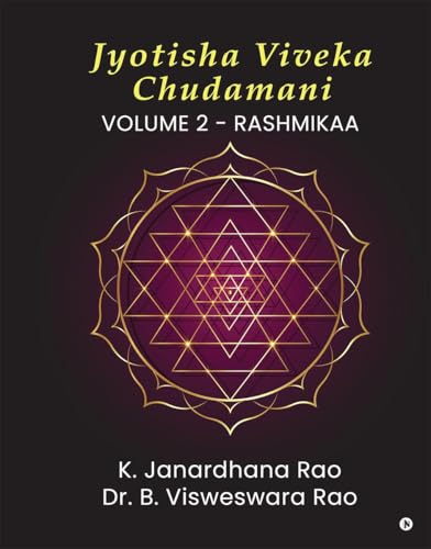 Jyotisha Viveka Chudamani (Volume 2): Rashmikaa