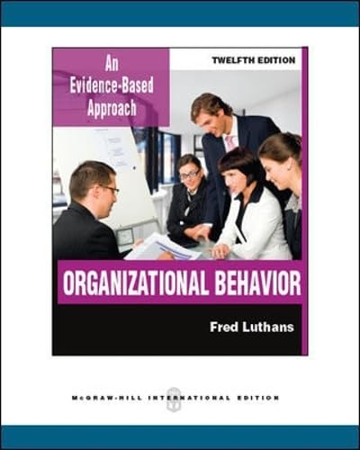 Organizational Behavior An Evidence Based Approach 12Ed (Ie) (Pb 2011) Ie Price $ 12 (Approx. Rs 935/) 9781259097430 Of Indian 