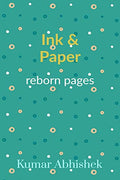 Ink & Paper : Reborn Pages