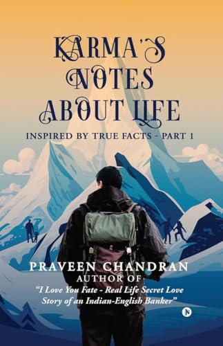 KarmaS Notes About Life : Inspired By True Facts  Part 1