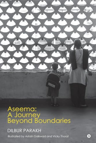 Aseema : A Journey Beyond Boundaries