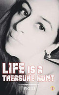 Life Is A Treasure Hunt