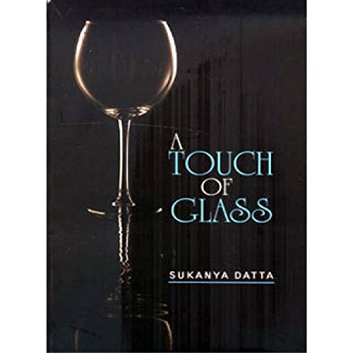 A Touch Of Glass