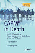Capm In Depth: Certified Associate In Project Management Study Guide For The Capm Exam 2Nd Edn