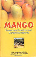 Mango: Preventive Practices and Curative Measures