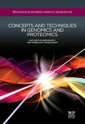 Concepts & Techniques In Genomics & Proteomics (Hb) (Woodhead Publishing Series in Biomedicine)