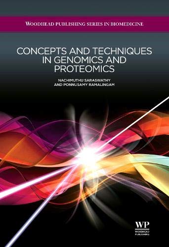 Concepts & Techniques In Genomics & Proteomics (Hb) (Woodhead Publishing Series in Biomedicine)