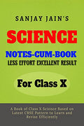 Science Class  X Notes : Based On Latest Syllabus Pattern As Prescribed By Cbse