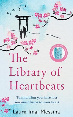 The Library of Heartbeats: A sweeping, heartrending novel from the international bestselling author of The Phone Box at the Edg