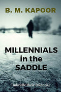 Millennials In The Saddle: Unbridle Their Potential