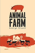 Animal Farm, George Orwell