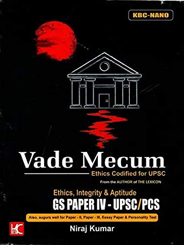 Vade Mecum Ethics Codified For Upsc (General Studies Paper 4)  Niraj Kumar  Kbc Nano