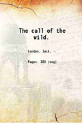 The Call Of The Wild [Hardcover]
