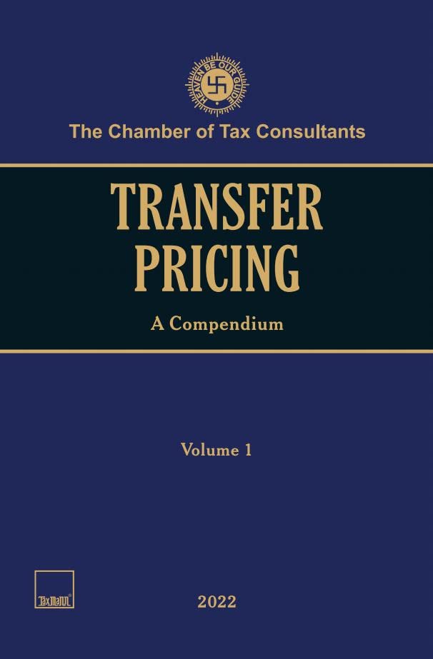 Taxmanns Transfer Pricing A Compendium|Collection Of Incisive & InDepth Articles On Transfer Pricing Covered In 2800 Pages By 1