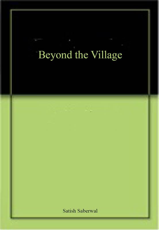 Beyond The Village