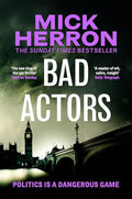 Bad Actors: The Instant #1 Sunday Times Bestseller (Slough House Thriller)