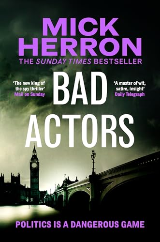 Bad Actors: The Instant #1 Sunday Times Bestseller (Slough House Thriller)