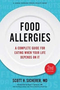 Food Allergies: A Complete Guide for Eating When Your Life Depends on It (A Johns Hopkins Press Health Book)