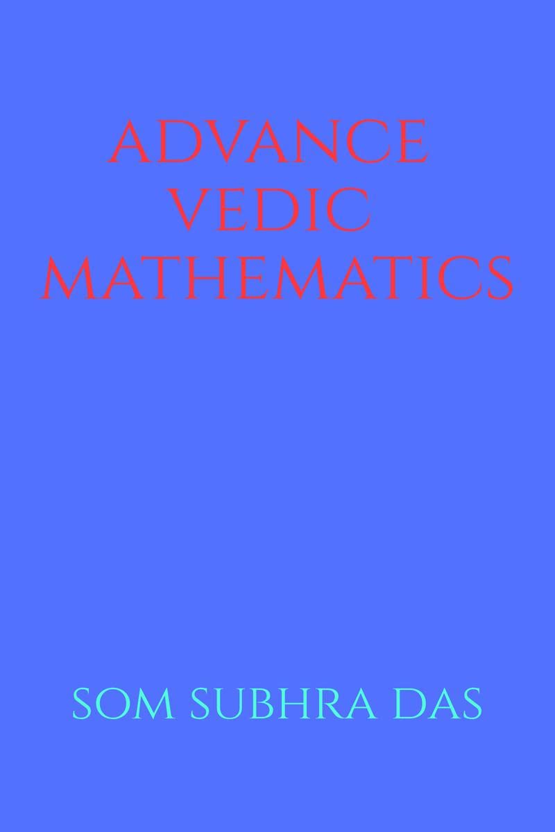 Advance Vedic Mathematics