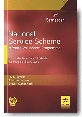 National Service Scheme: A Youth Volunteers Programme For Under Graduate Students As Per Ugc Guidelines 2Nd Semester (Pb)