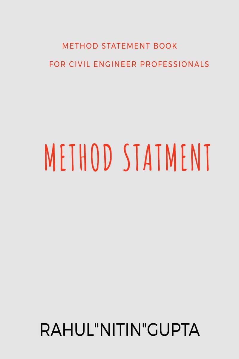 Method Statement Book : For Civil Engineer Professionals