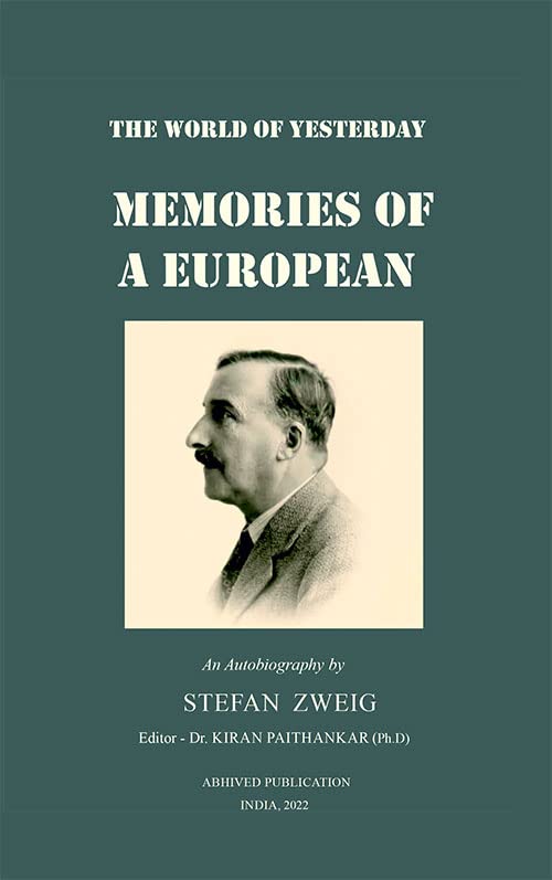 The World Of Yesterday  Memories Of A European