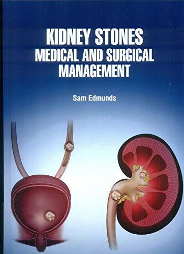 Kidney Stones Medical And Surgical Management (Hb 2021)
