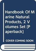 HANDBOOK OF MARINE NATURAL PRODUCTS, 2 VOLUMES SET