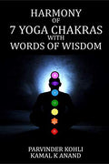 Harmony Of 7 Yoga Chakras With Words Of Wisdom
