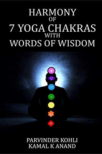Harmony Of 7 Yoga Chakras With Words Of Wisdom