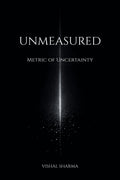UNMEASURED: Metric of Uncertainty