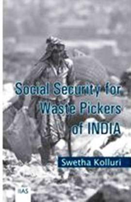 Social Security for Waste Pickers of India