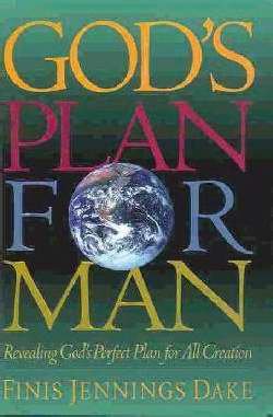 Gods Plan for Man: Contained in FiftyTwo Lessons, One for Each Week of the Year