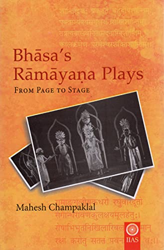 Bhasas Ramayana Plays From Page to Stage
