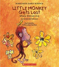 Little Monkey Gets Lost: Where Animals Live (Scholastic Early Science)