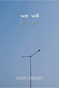 We Will Meet Again