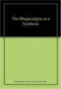 The Bhagavadgita as a Synthesis