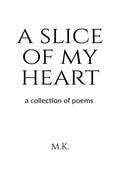 a slice of my heart