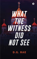 What The Witness Did Not See