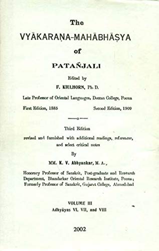 The VyakaranaMahabhasya of Patanjali: Vol. III