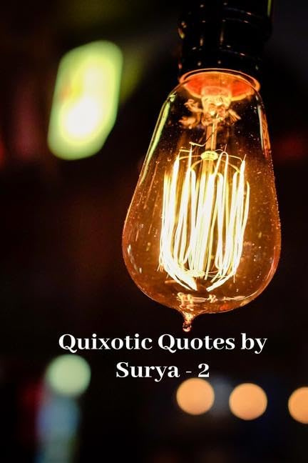 Quixotic Quotes by Surya  2 (B and W)