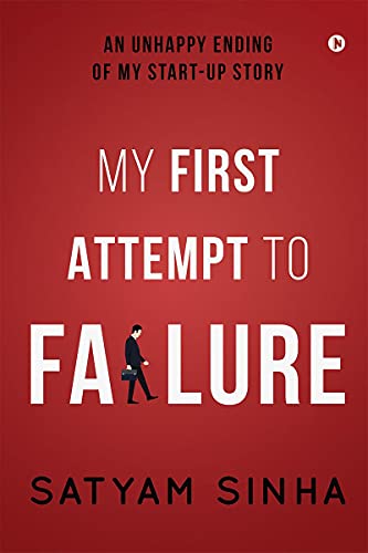 My First Attempt to FAILURE : An Unhappy Ending of My Startup Story